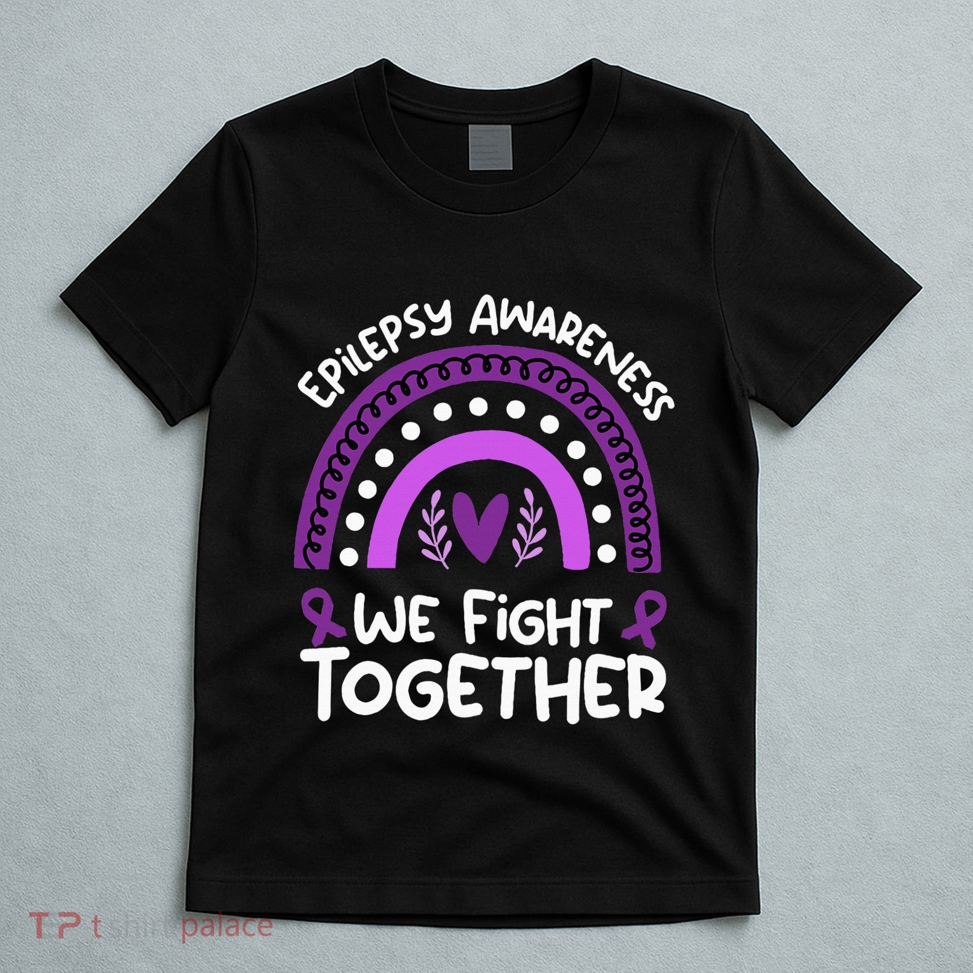 We Fight Together Epilepsy Awareness Epilepsy T-Shirt