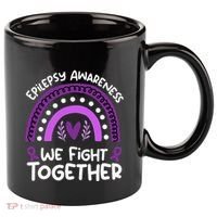We Fight Together Epilepsy Awareness Epilepsy 11oz C Handle Ceramic Mug thumb 0