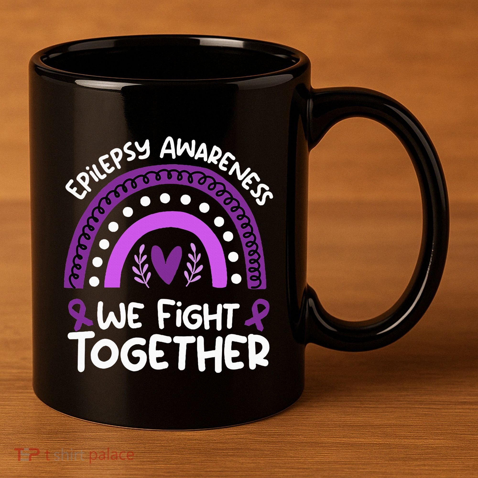 We Fight Together Epilepsy Awareness Epilepsy 11oz C Handle Ceramic Mug