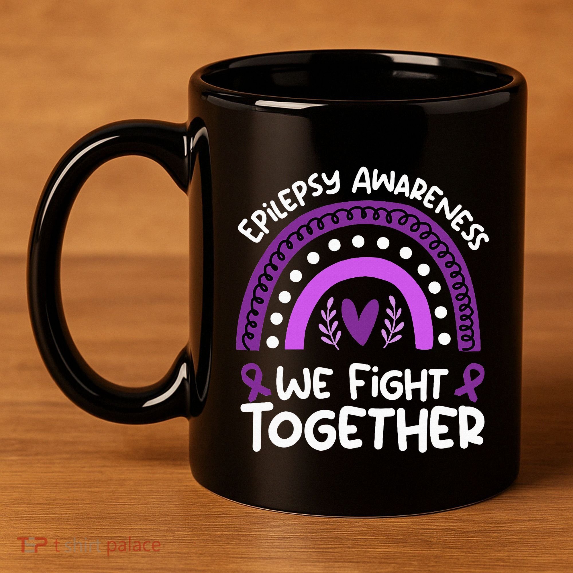 We Fight Together Epilepsy Awareness Epilepsy 11oz C Handle Ceramic Mug