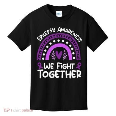 We Fight Together Epilepsy Awareness Epilepsy Kids T-Shirt