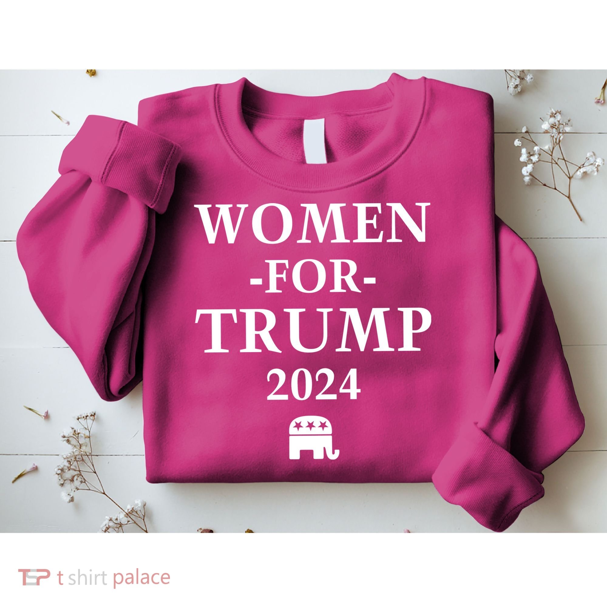 Women For Trump 2024 Sweatshirt
