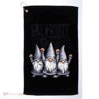 We Fight Together ParkinsonS Disease Awareness Month Gnomie Gift Golf Towel thumb 0