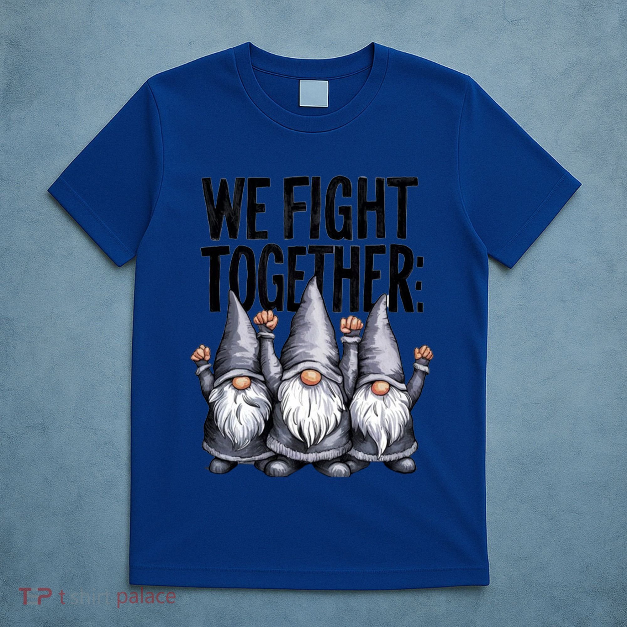 We Fight Together ParkinsonS Disease Awareness Month Gnomie Gift T-Shirt