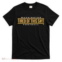 Washington Football Tired Of This T-Shirt thumb 0