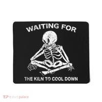 Waiting for the Kiln To Cool Down Pottery Mousepad thumb 0