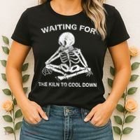 Waiting for the Kiln To Cool Down Pottery Women's T-Shirt thumb 2