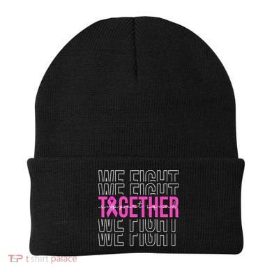 We Fight Together Breast Cancer Awareness Support Squad Beanie