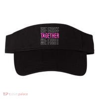 We Fight Together Breast Cancer Awareness Support Squad Visor thumb 0