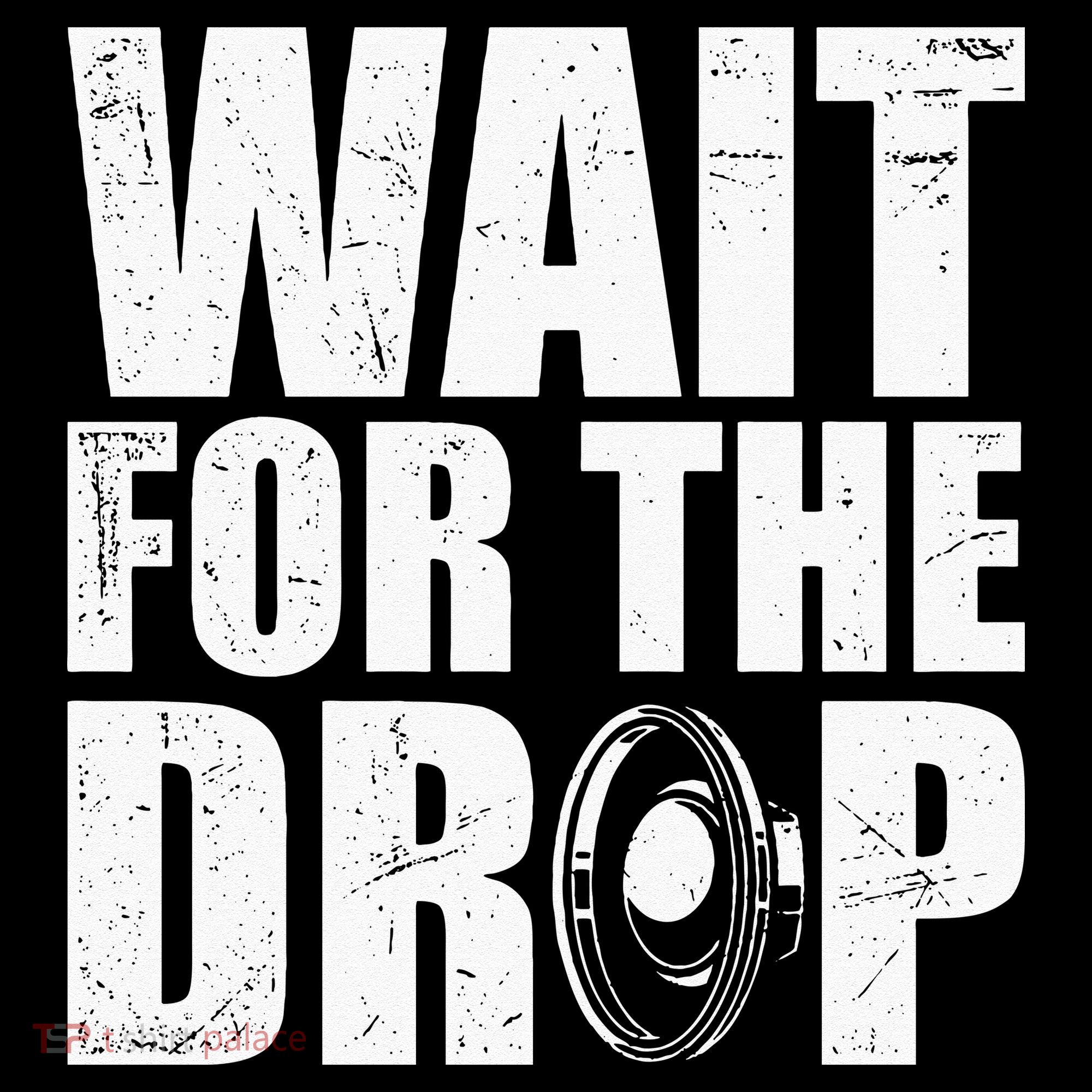 Wait For The Drop I Dubstep Bass Subwoofer Dance Music Women's Hoodie