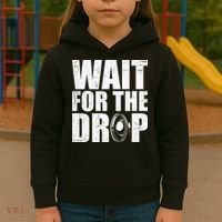 Wait For The Drop I Dubstep Bass Subwoofer Dance Music Kids Hoodie thumb 3