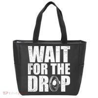 Wait For The Drop I Dubstep Bass Subwoofer Dance Music Tote Bag thumb 0