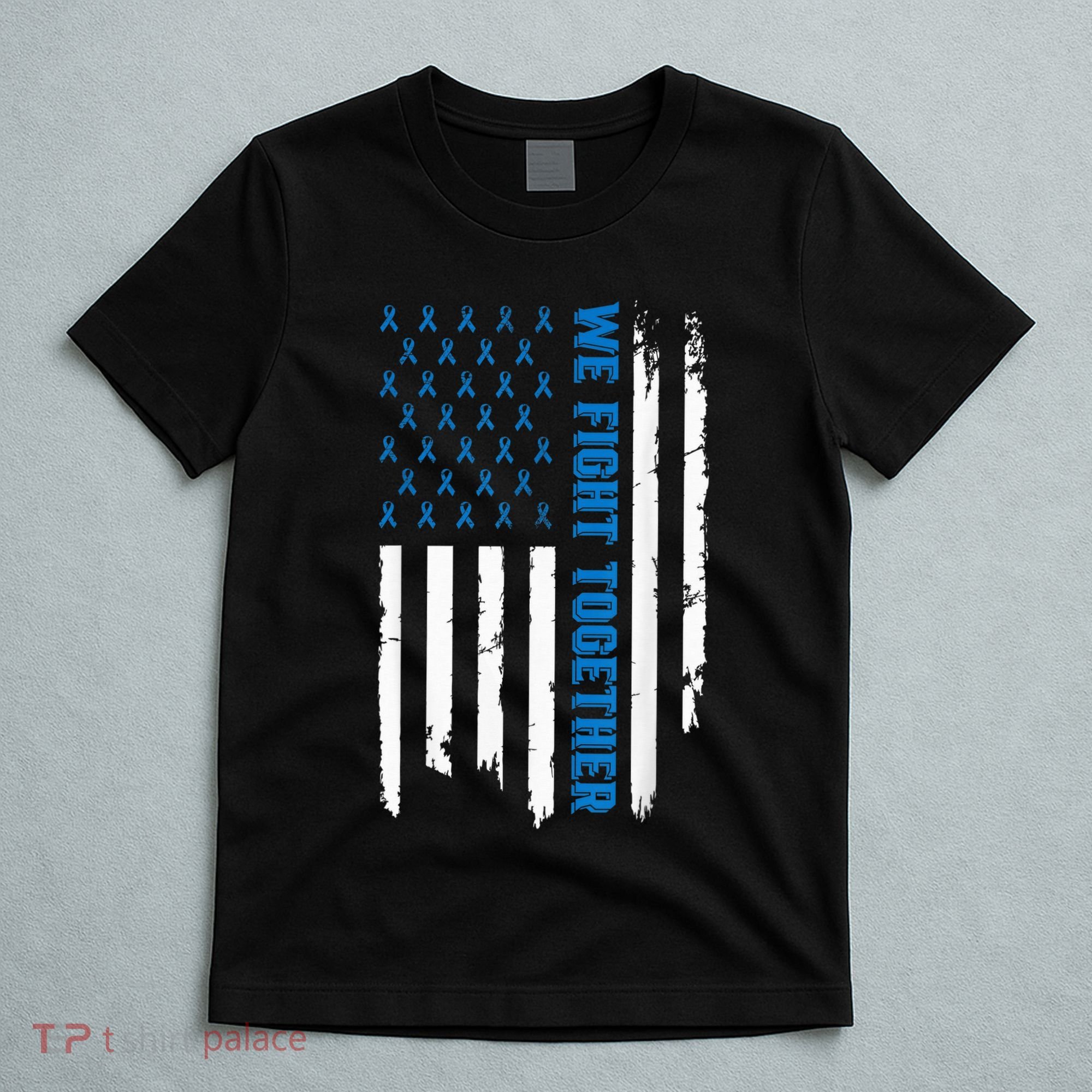We Fight Together USA Flag Ribbon Colorectal Cancer T-Shirt