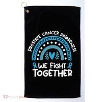 We Fight Together Prostate Cancer Awareness Prostate Cancer Golf Towel thumb 0