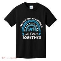 We Fight Together Prostate Cancer Awareness Prostate Cancer Kids T-Shirt thumb 0