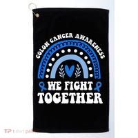 We Fights Together Rainbow Retro Colon Cancer Awareness Gift Golf Towel thumb 0