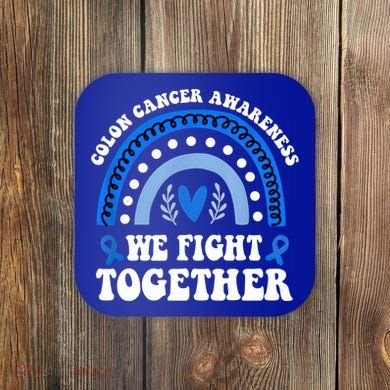 We Fights Together Rainbow Retro Colon Cancer Awareness Gift Coaster