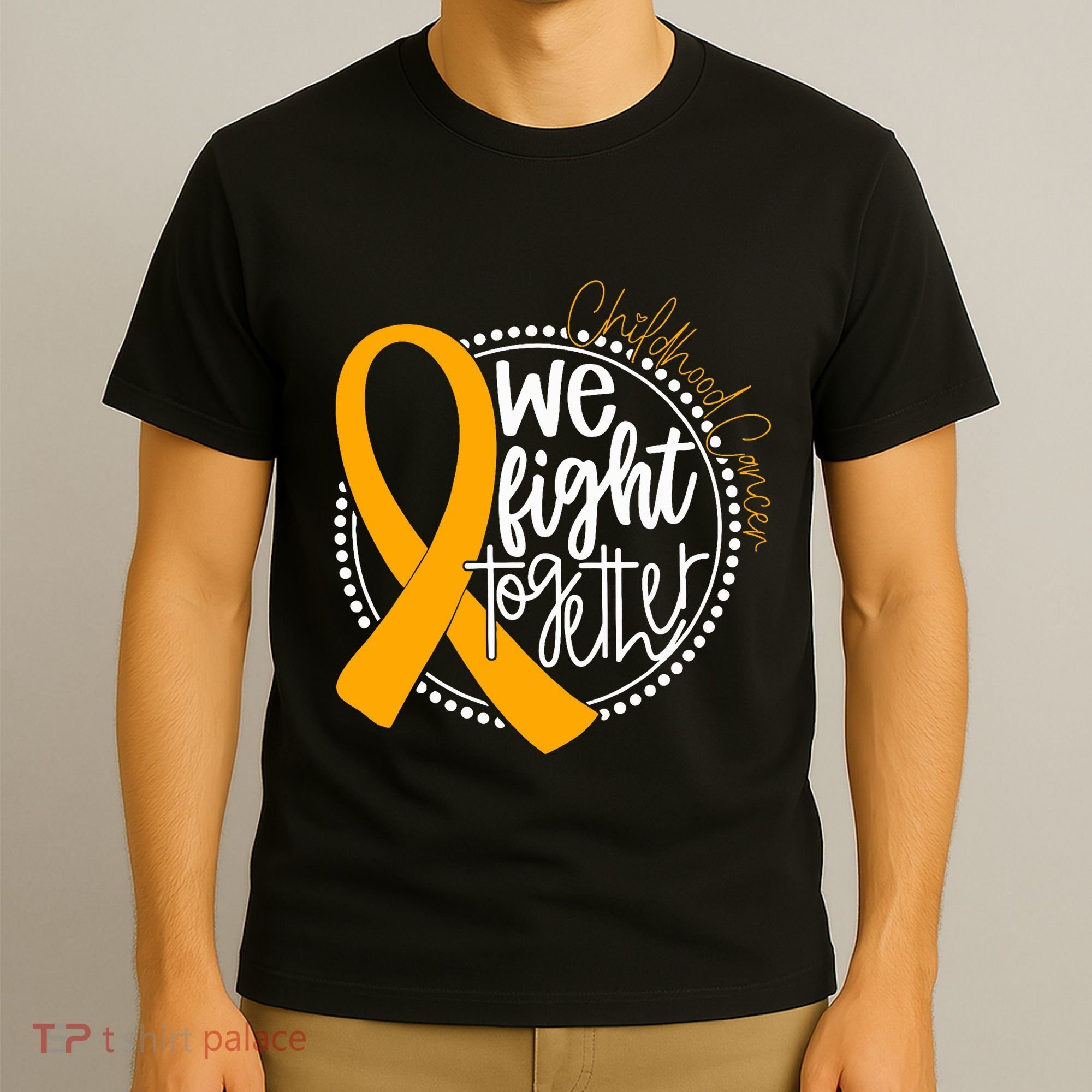 We Fight Together Childhood Cancer Awareness Gold Ribbon T-Shirt
