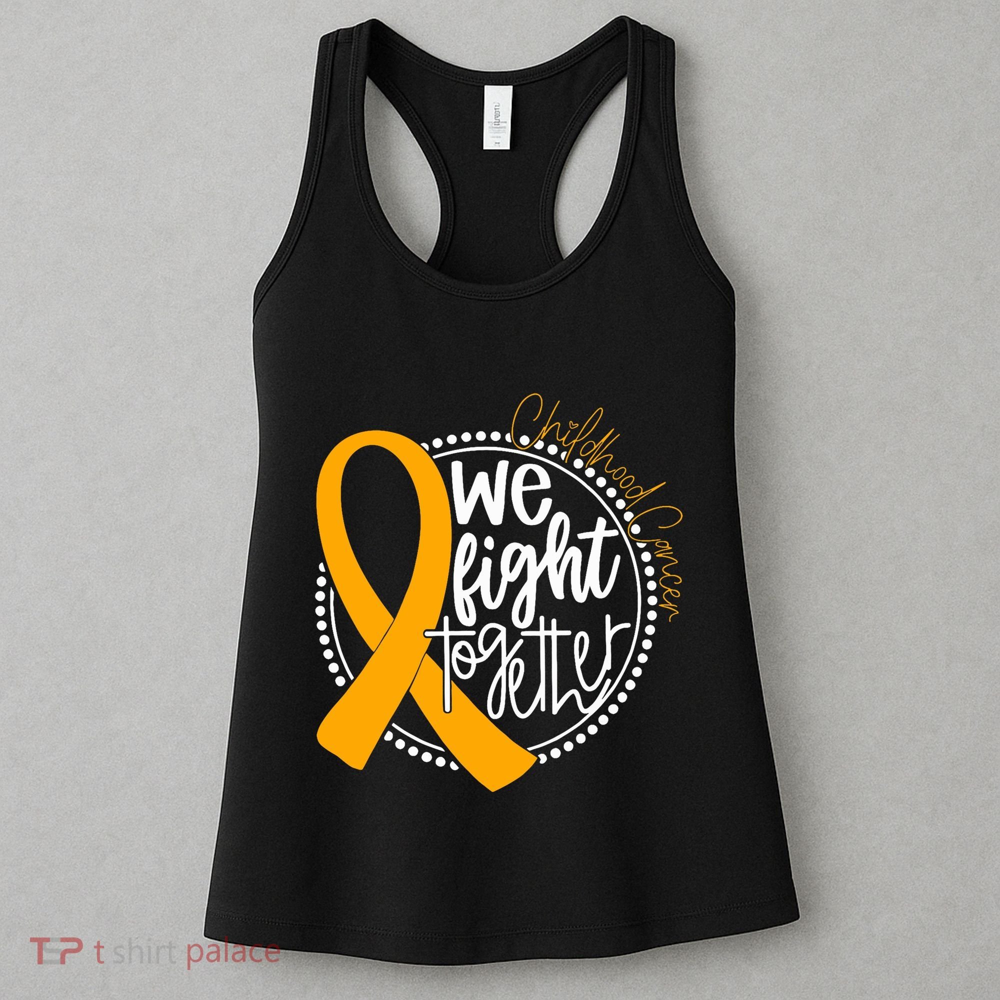We Fight Together Childhood Cancer Awareness Gold Ribbon Women's Tank Top