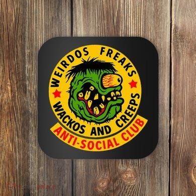 Weirdos Freaks Wackos And Creeps Coaster