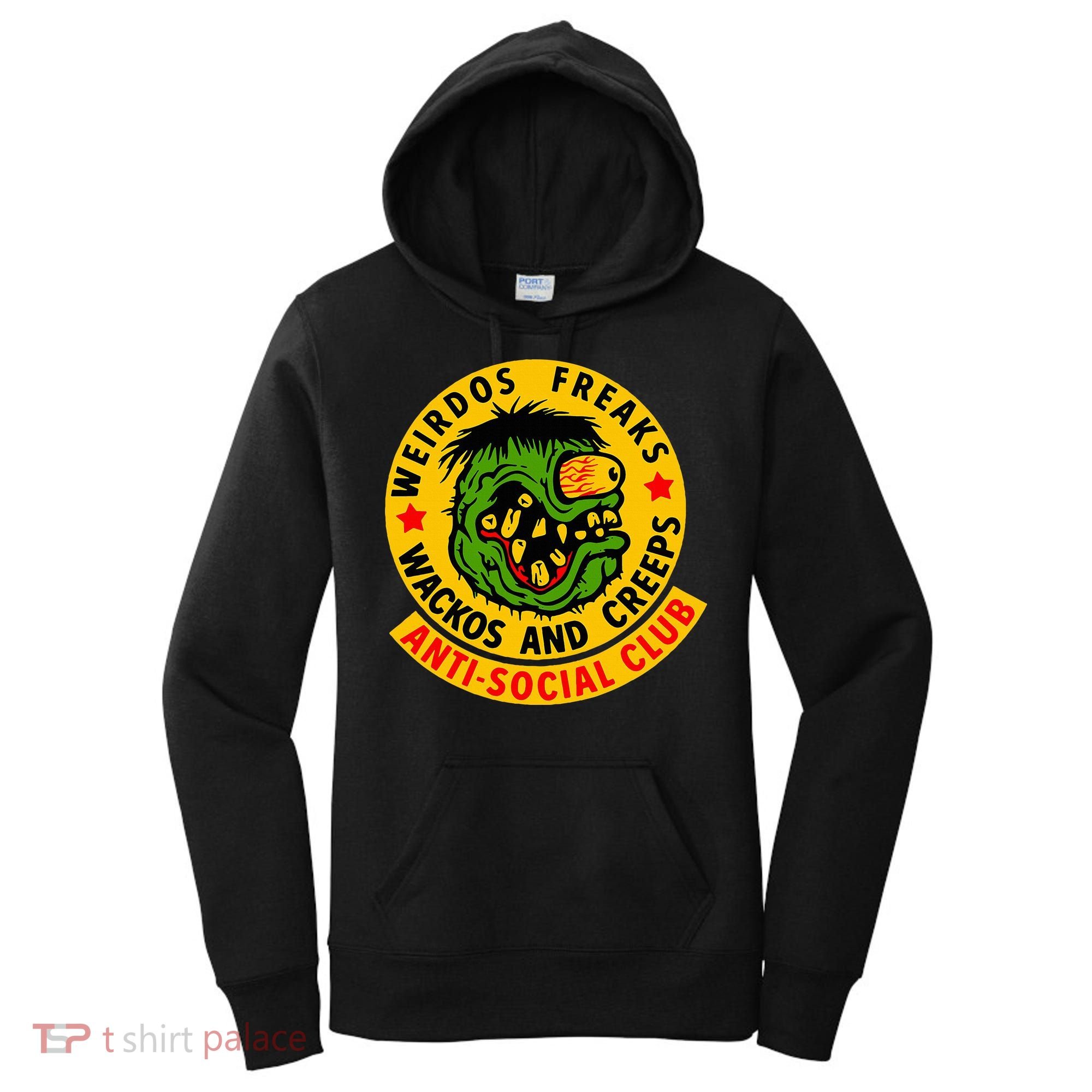 Weirdos Freaks Wackos And Creeps Women's Hoodie