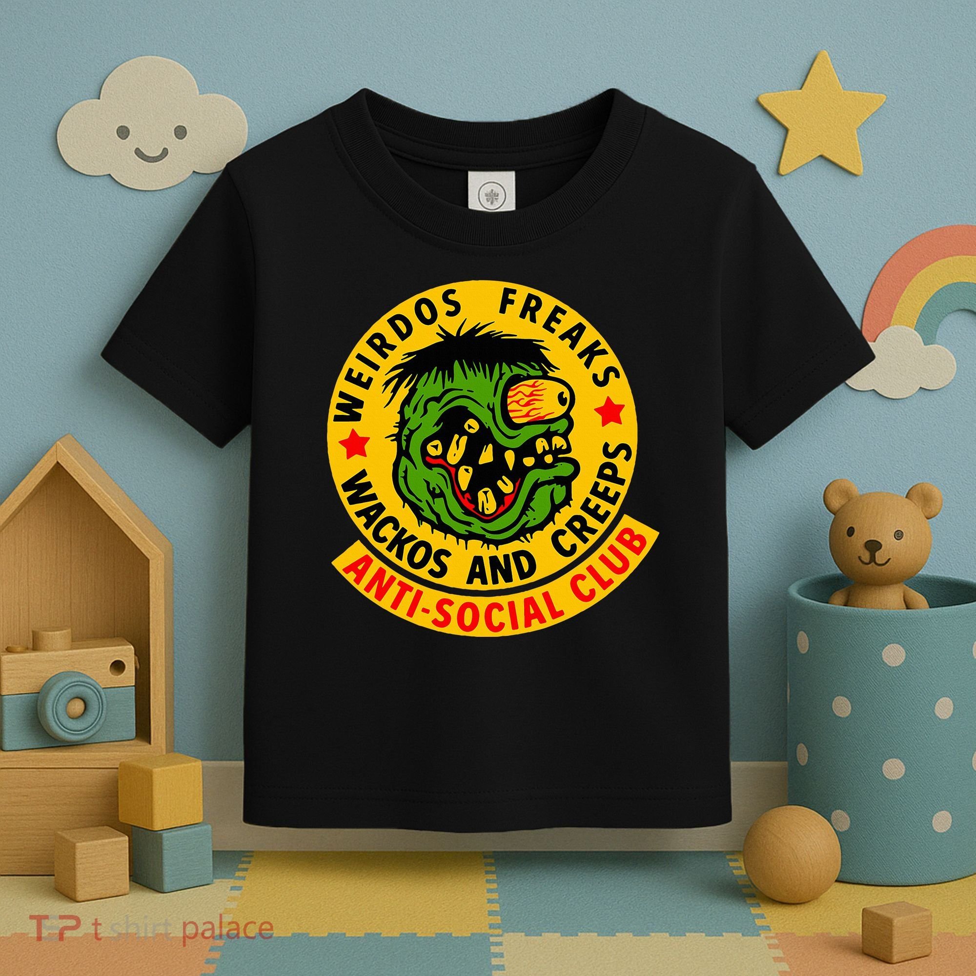 Weirdos Freaks Wackos And Creeps Toddler T-Shirt