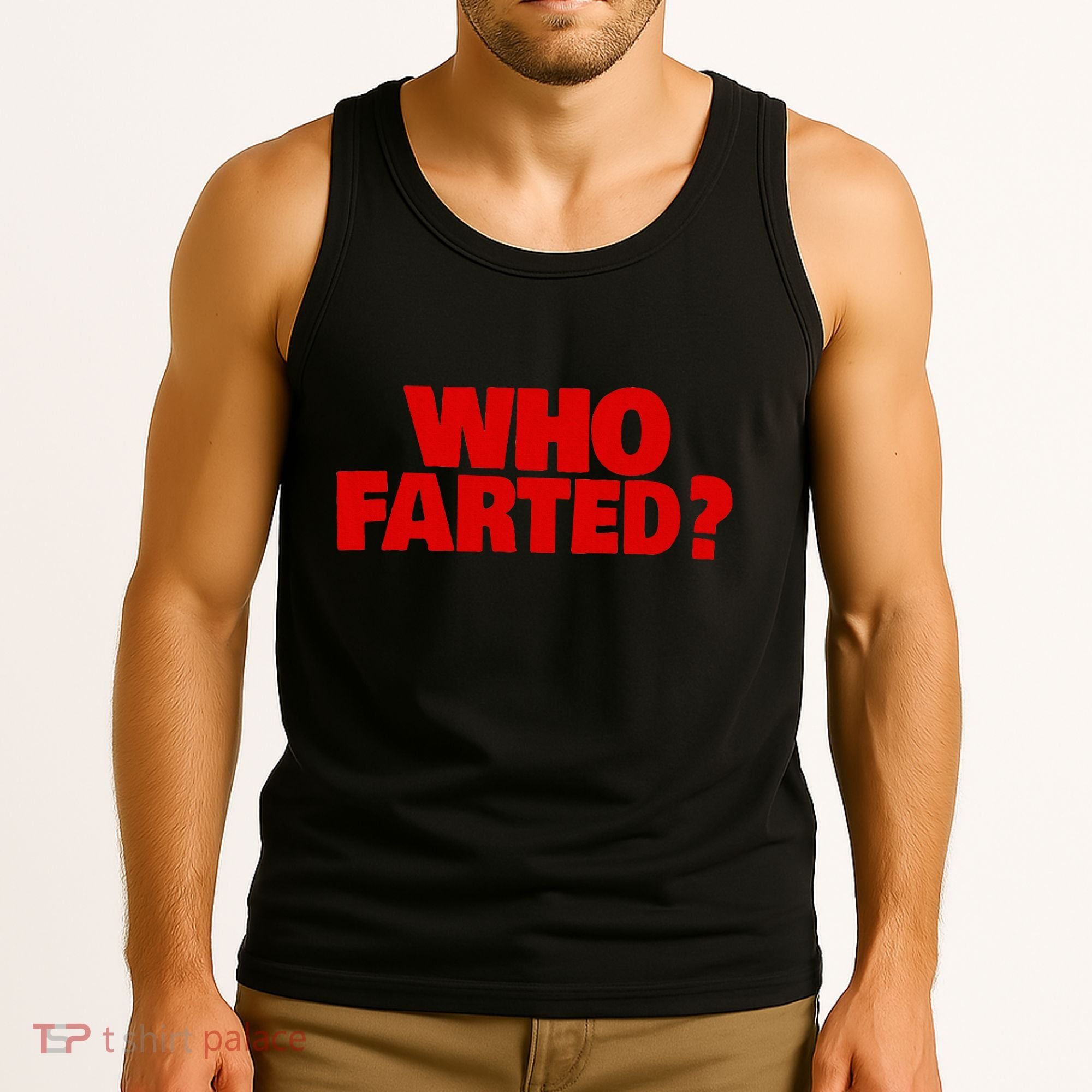 Who Farted Tank Top