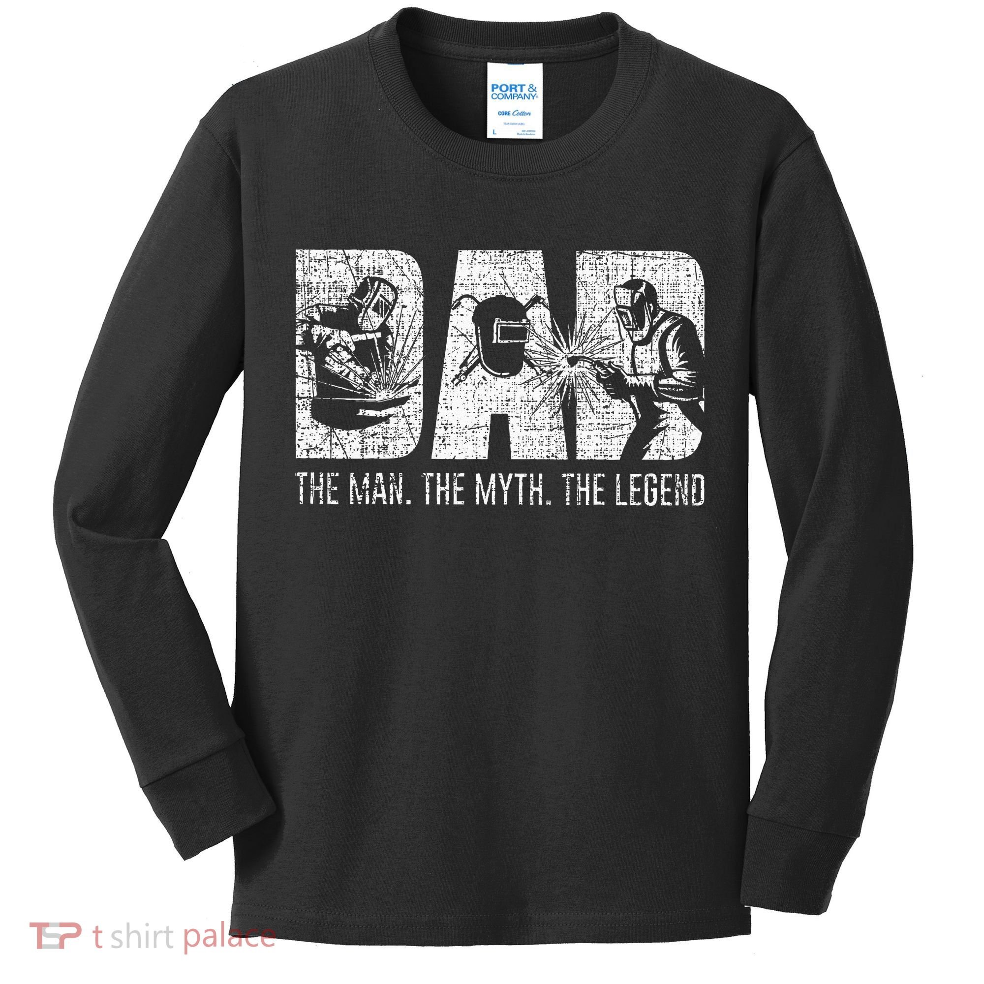 Welder Funny Welding Dad Man Myth Legend Father Kids Long Sleeve Shirt