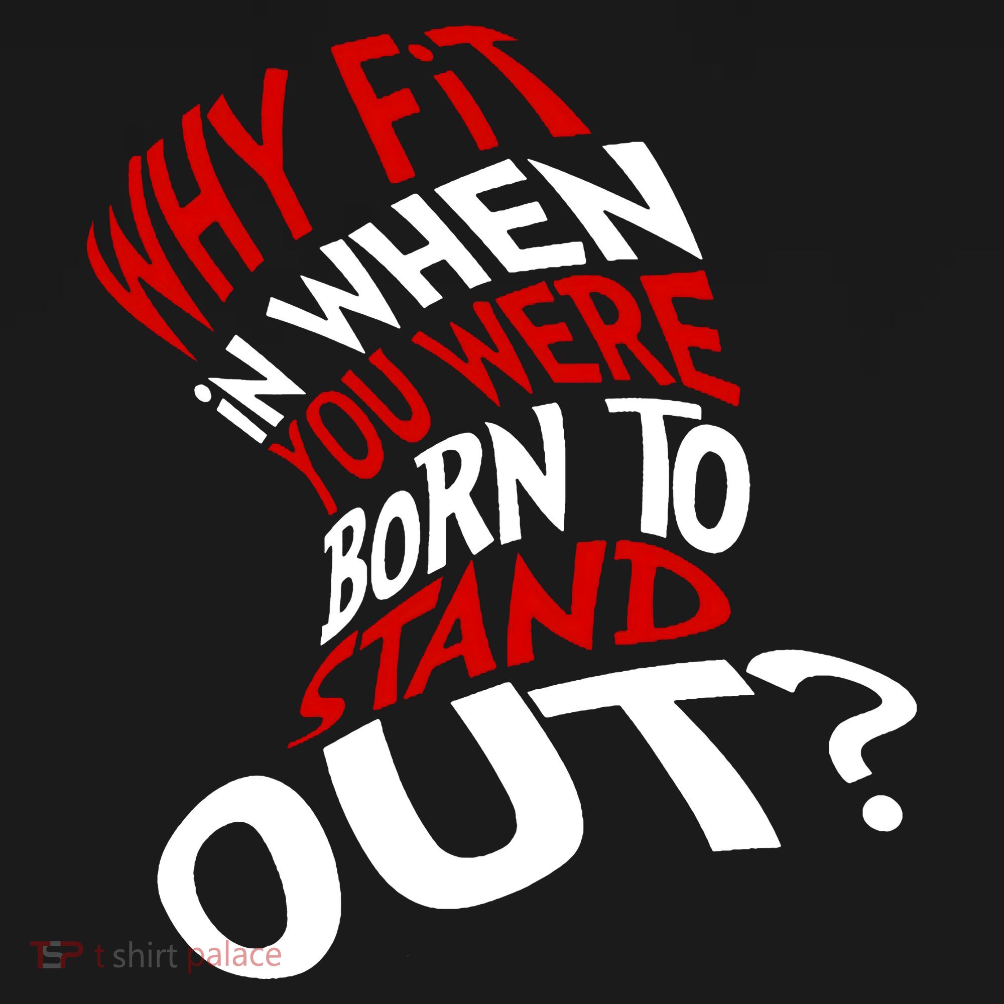 Why Fit When You Were Born To Stand Out Quote Backpack
