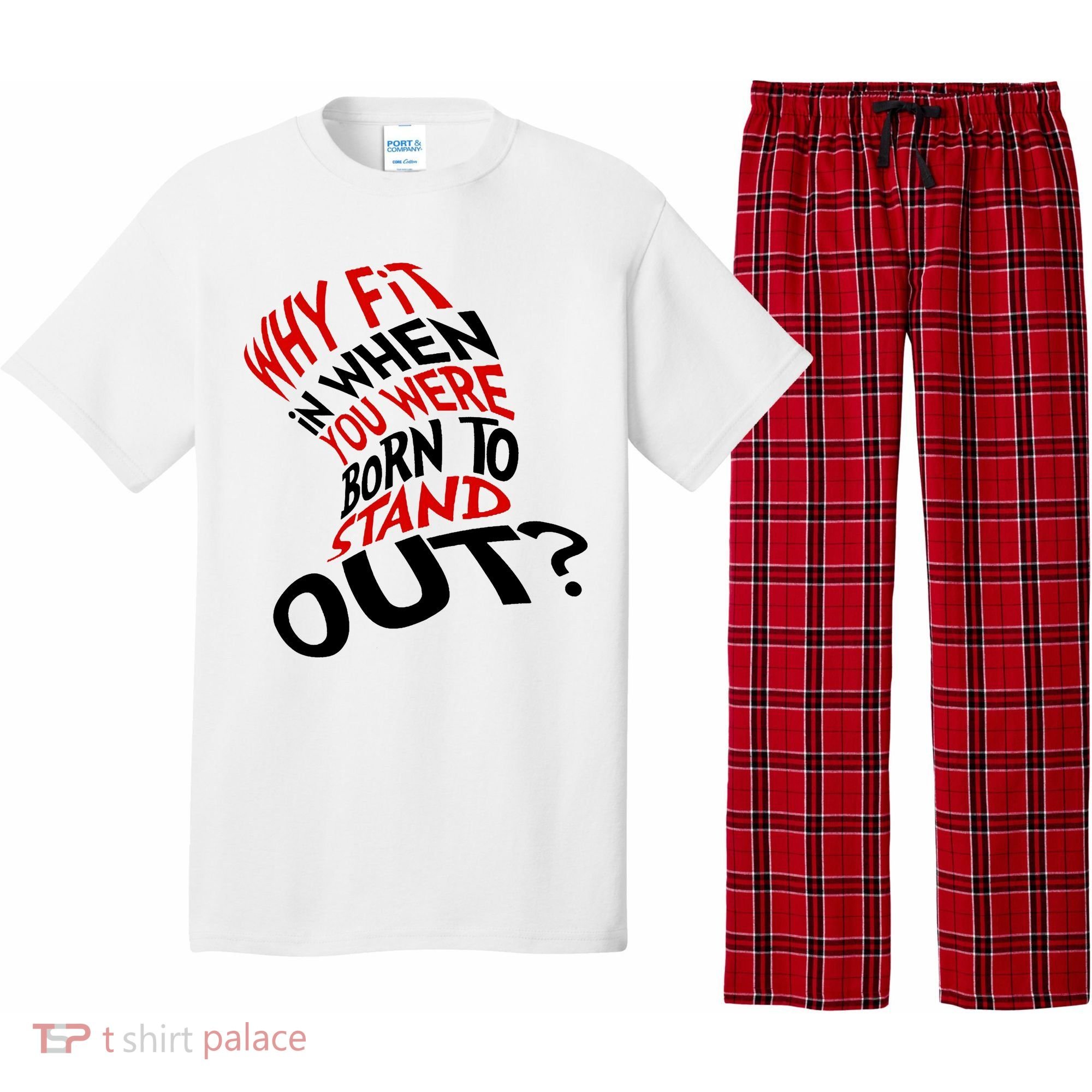 Why Fit When You Were Born To Stand Out Quote Pajama Set