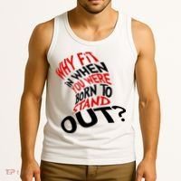 Why Fit When You Were Born To Stand Out Quote Tank Top thumb 3