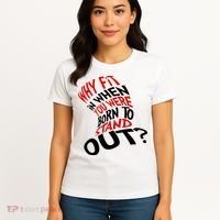 Why Fit When You Were Born To Stand Out Quote Women's T-Shirt thumb 4