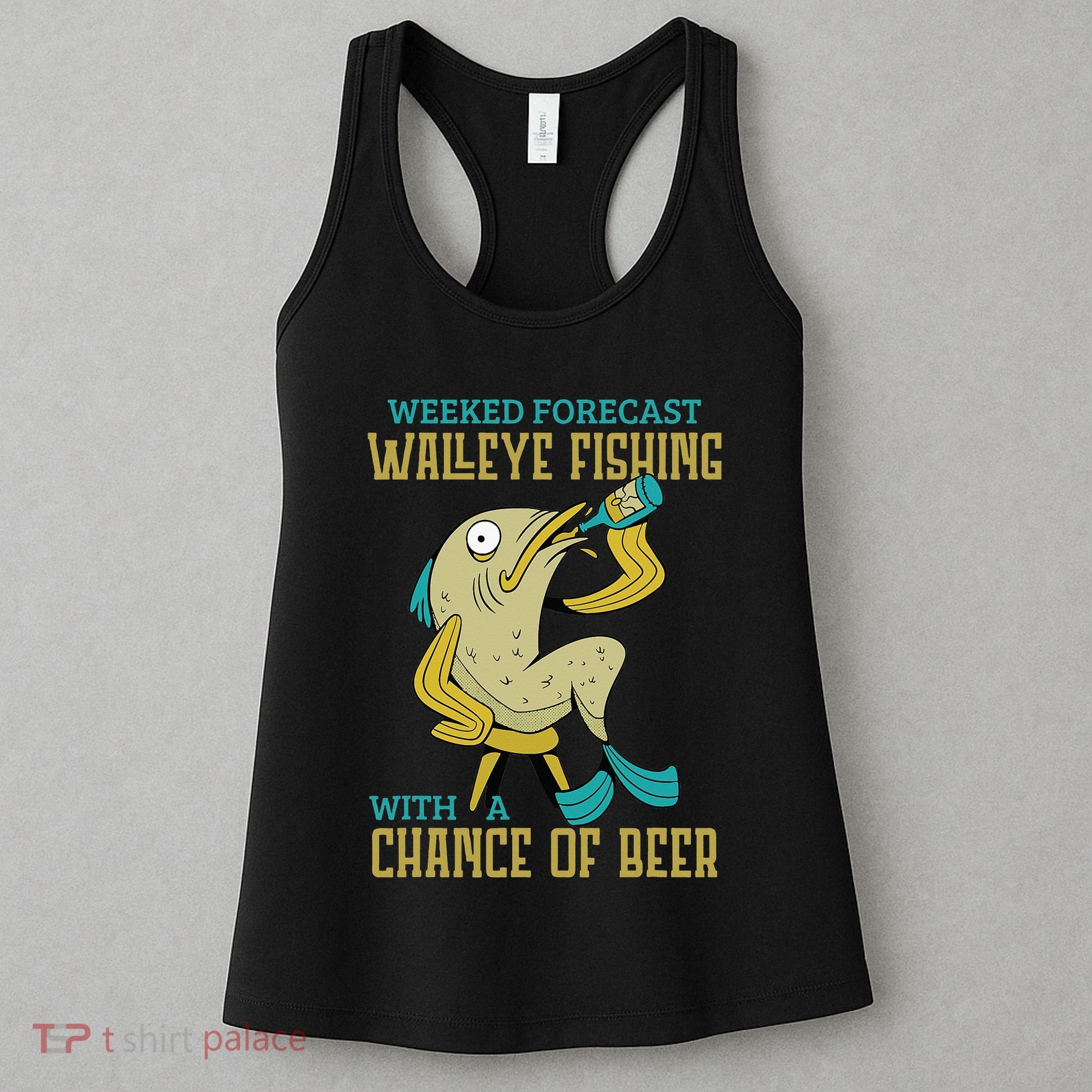 Weekend Forecast Walleye Fishing With A Chance Of Beer Women's Tank Top