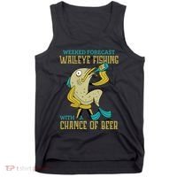 Weekend Forecast Walleye Fishing With A Chance Of Beer Tank Top thumb 0