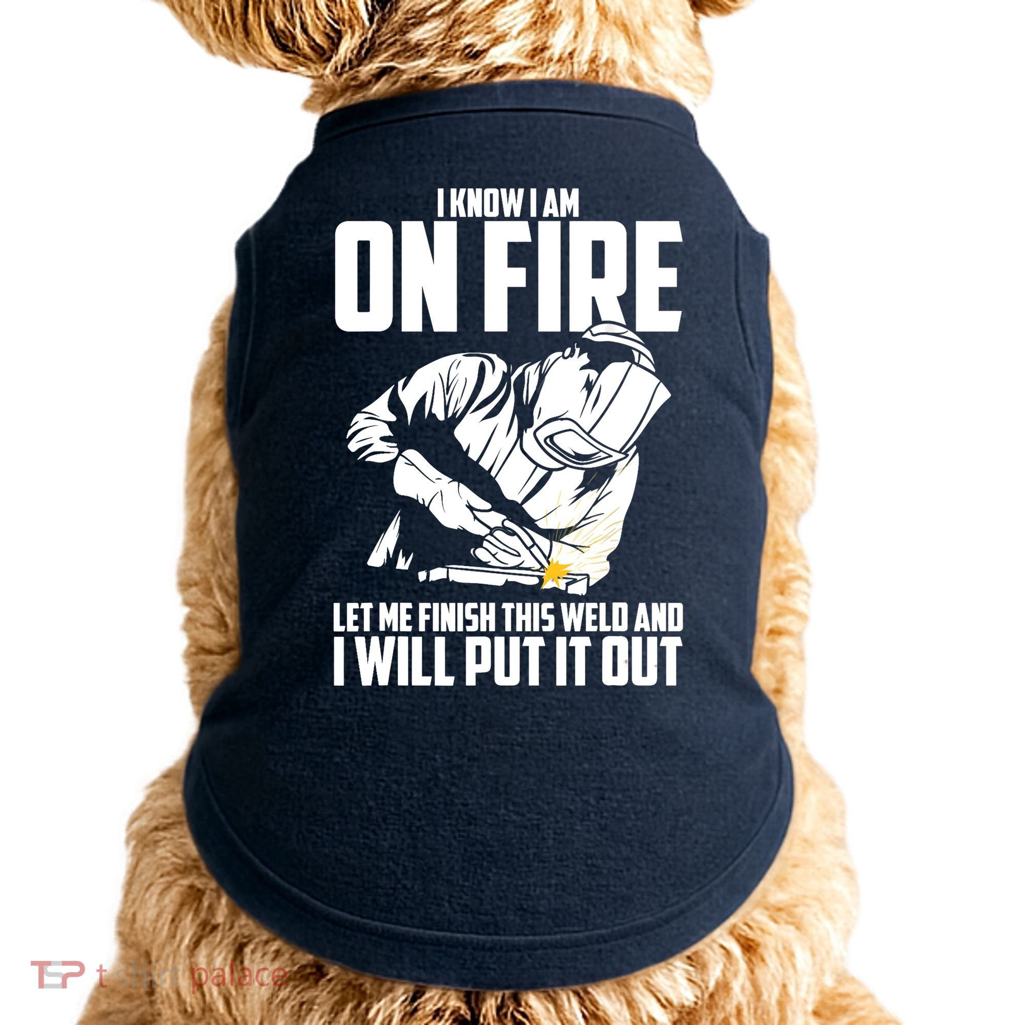 Welder Funny Welding Saying Graphic For Doggie Tank