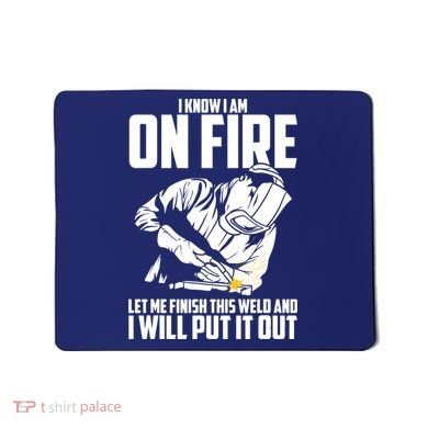Welder Funny Welding Saying Graphic For Mousepad