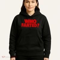 Who Farted Hoodie thumb 5