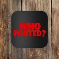 Who Farted Coaster thumb 0