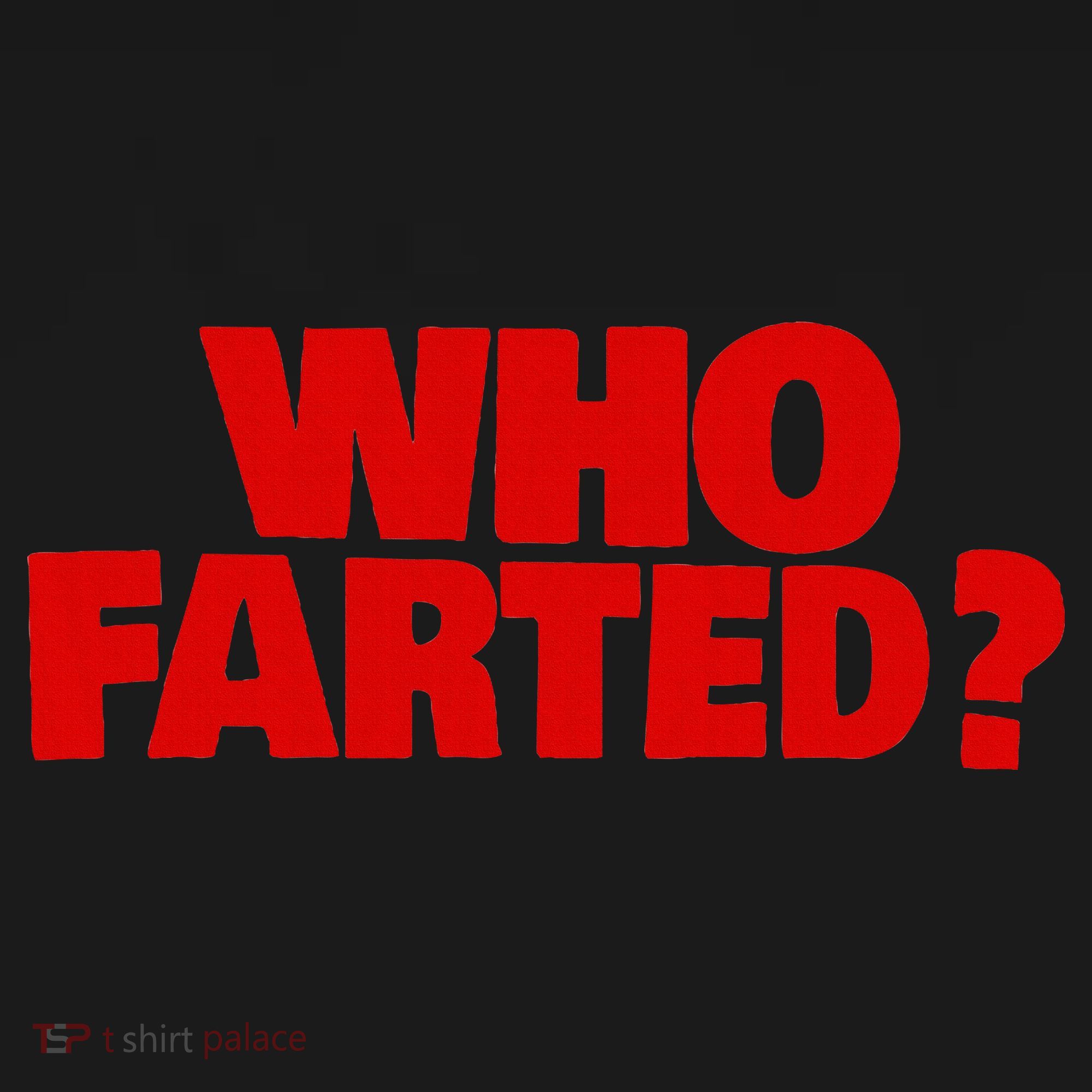 Who Farted Women's Long Sleeve Shirt