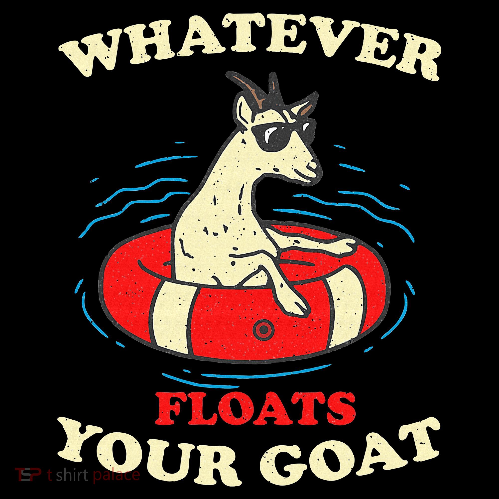 Whatever Floats Your Goat Summer Float Trip River Tubing Women's Hoodie