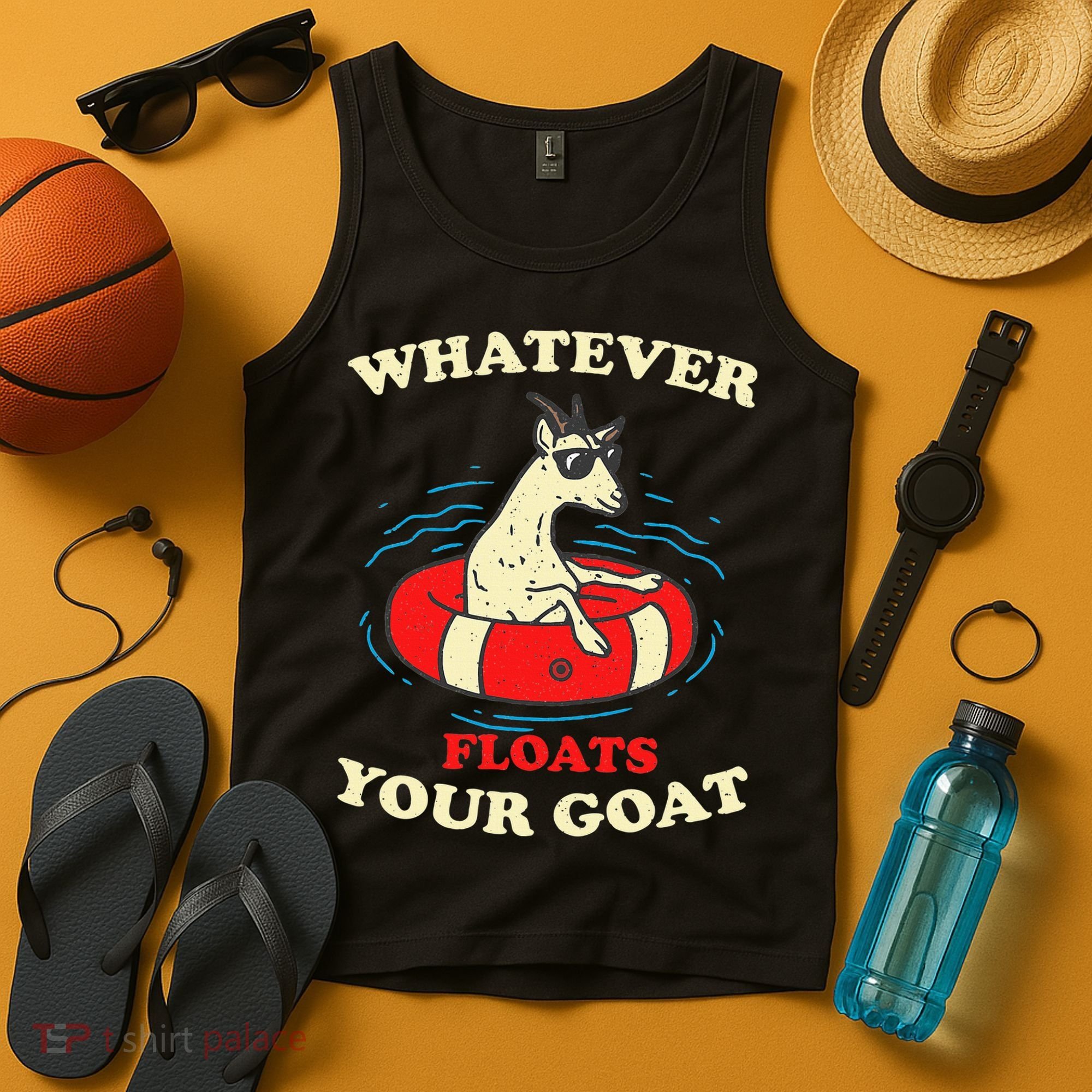 Whatever Floats Your Goat Summer Float Trip River Tubing Tank Top