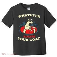 Whatever Floats Your Goat Summer Float Trip River Tubing Toddler T-Shirt thumb 0