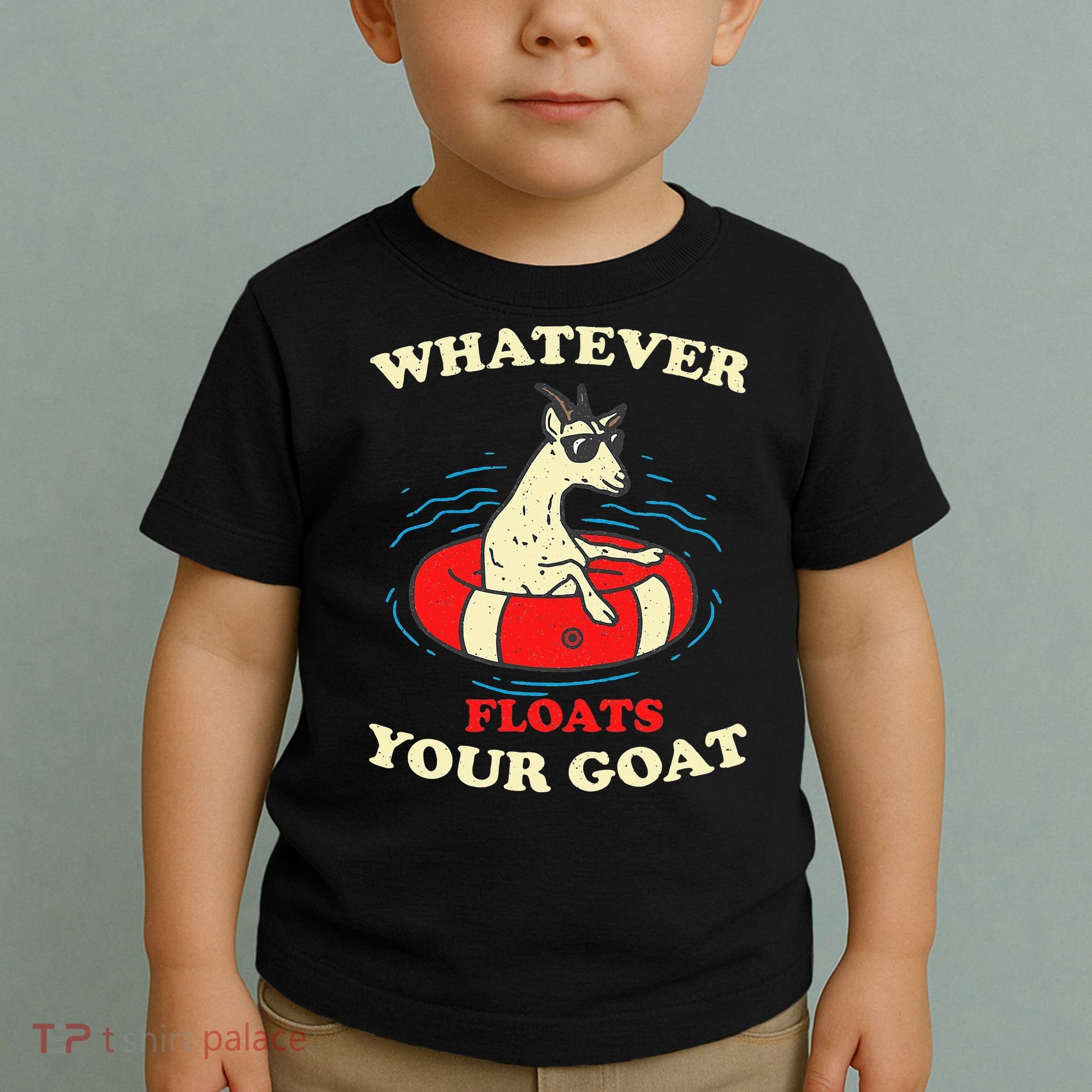 Whatever Floats Your Goat Summer Float Trip River Tubing Toddler T-Shirt