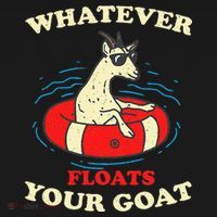Whatever Floats Your Goat Summer Float Trip River Tubing Toddler T-Shirt thumb 4