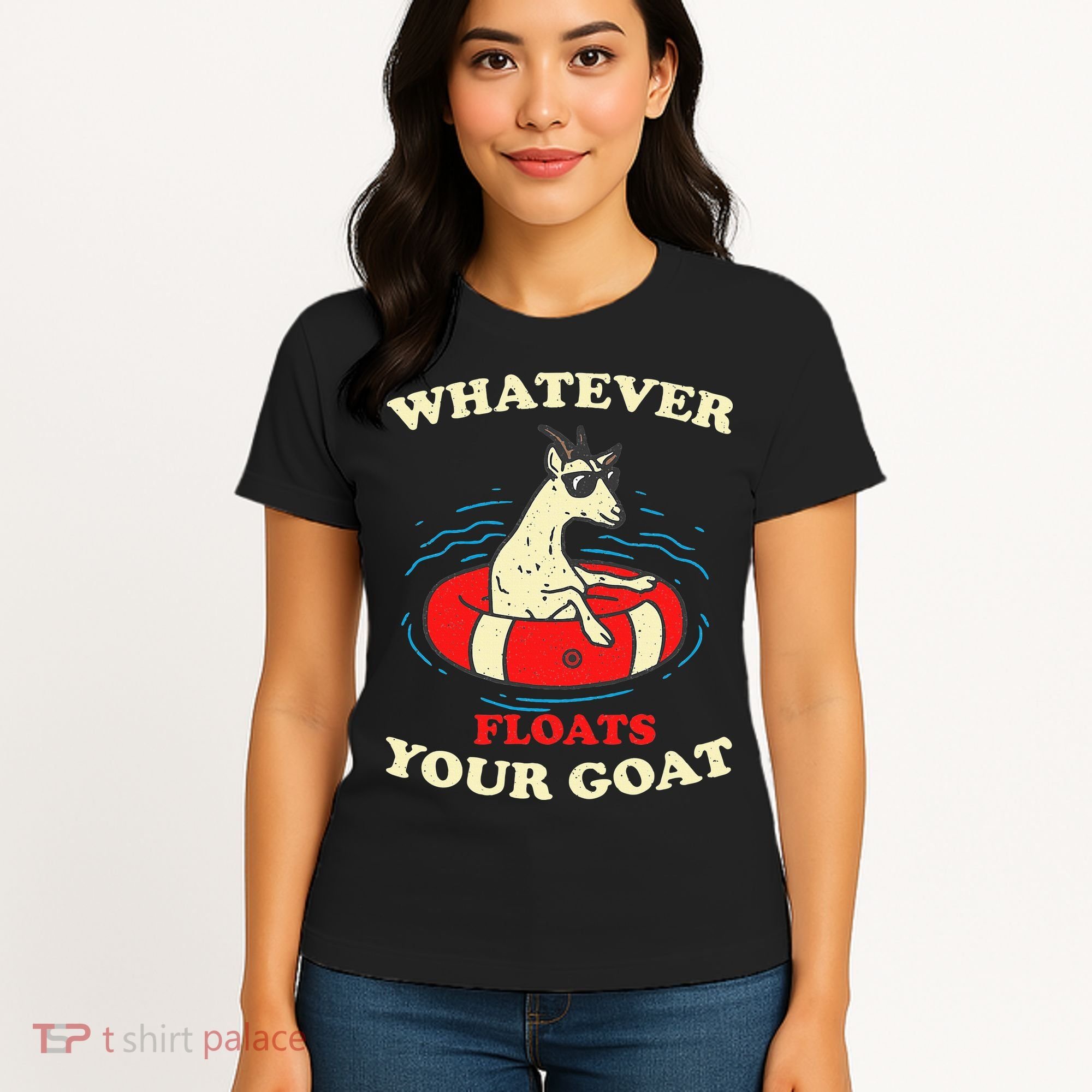 Whatever Floats Your Goat Summer Float Trip River Tubing Women's T-Shirt