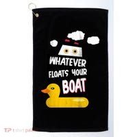 Whatever Floats Your Boat Golf Towel thumb 0