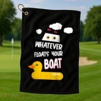 Whatever Floats Your Boat Golf Towel thumb 1