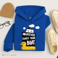 Whatever Floats Your Boat Hoodie thumb 4