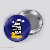 Whatever Floats Your Boat Button thumb 0