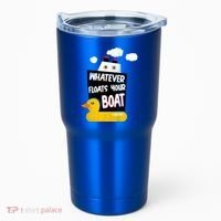 Whatever Floats Your Boat Tumbler thumb 0